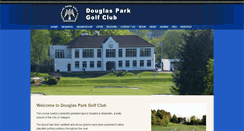 Desktop Screenshot of douglasparkgolfclub.co.uk